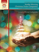 ALFRED SUNDAY Morning Christmas Praise Companion For Piano Solo