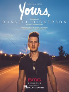 HAL LEONARD YOURS Sheet Music By Russell Dickerson For Piano/vocal/guitar