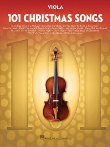 HAL LEONARD 101 Christmas Songs For Viola