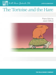 WILLIS MUSIC THE Tortoise & The Hare By Jason Sifford For Later Elemantart Piano Solo