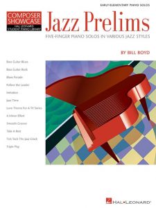 HAL LEONARD JAZZ Prelims - 5 Finger Piano Solos By Bill Boyd