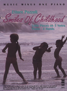MUSIC MINUS ONE SMILES Of Childhood Little Pieces On 5 Notes Piano Duet By Ettore Pozzoli