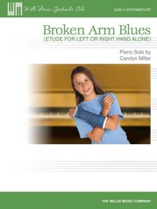 WILLIS MUSIC BROKEN Arm Blues (etude For Left Or Right Hand Alone) By Carolyn Miller