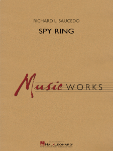 BOOSEY & HAWKES SPY Ring Concert Band Level 5 Score & Parts By Richard L. Saucedo