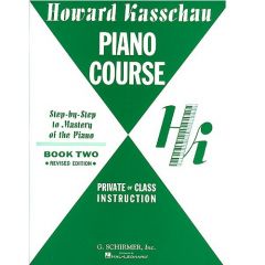 G SCHIRMER HOWARD Kasschau Piano Course Book 2