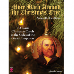 CHERRY LANE MUSIC MORE Bach Around The Christmas Tree By Carol Klose For Piano Solo