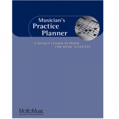 MOLTO MUSIC MUSICIAN'S Practice Planner A Weekly Lesson Planner For Music Students