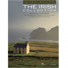 HAL LEONARD THE Irish Collection 30 Beloved Folk Songs Arranged For Easy Piano