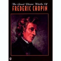 WARNER PUBLICATIONS GREAT Piano Works Of Frederic Chopin Selected Piano Works