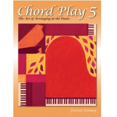 FREDERICK HARRIS CHORD Play The Art Of Arranging At The Piano Book 5 By Forrest Kinney