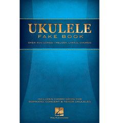 HAL LEONARD UKULELE Fake Book Over 400 Songs With Melody Lyrics & Chords