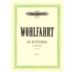 EDITION PETERS WOHLFAHRT 60 Studies Opus 45 For Violin Solo