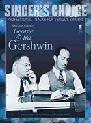 MUSIC MINUS ONE SINGER'S Choice Professional Tracks For Serious Singers George & Ira Gershwin