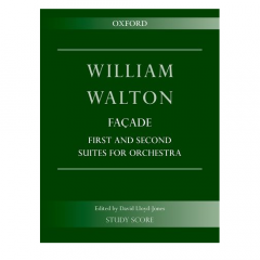 OXFORD UNIVERSITY PR WILLIAM Walton Facade First & Second Suites For Orchestra Study Score
