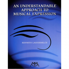 MEREDITH MUSIC AN Understandable Approach To Musical Expression