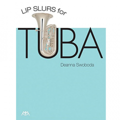 MEREDITH MUSIC LIP Slurs For Tuba By Deanna Swoboda