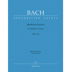 BARENREITER JS Bach St. Matthew Passion Bmv 244 Vocal Score