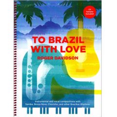 CARL FISCHER TO Brazil With Love By Roger Davidson