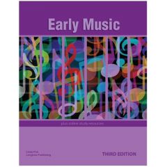 LONGBOW PUBLISHING EARLY Music 3rd Edition Includes Online Study Resources