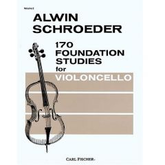 CARL FISCHER ALWIN Schroeder 170 Foundation Studies For Violoncello Volume 2