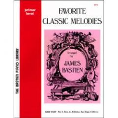 BASTIEN PIANO BASTIEN Piano Library Favorite Classic Melodies Primer Level