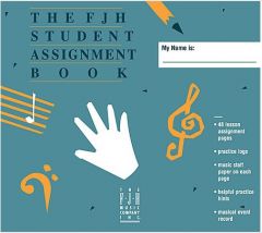 FJH MUSIC COMPANY FJH Student Assignment Book