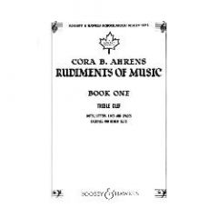 BOOSEY & HAWKES CORA B. Arhens Rudiments Of Music Book 1 Treble Clef