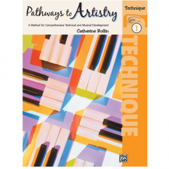 ALFRED PATHWAYS To Artistry Technique 1 By Catherine Rollins