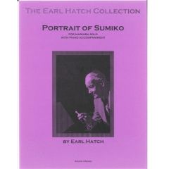 ALFRED EARL Hatch Portrait Of Sumiko For Marimba Solo With Piano Accompaniment