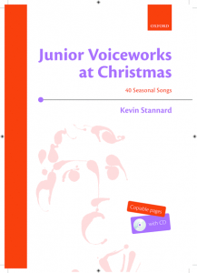 OXFORD UNIVERSITY PR JUNIOR Voiceworks At Christmas By Kevin Stannard With Cd