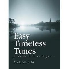 LORENZ MARK Albrecht Easy Timeless Tunes For Solo Instument & Keyboard