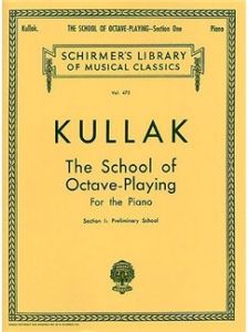 G SCHIRMER SCHOOL Of Octave Playing Op. 48 Book 1 By Theodor Kullak