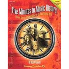 SHAWNEE PRESS FIVE Minutes To Music History By Rick Weymouth Includes Reproducible Pages