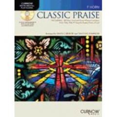 CURNOW MUSIC PRESS CURNOW Instrumental Play Along Classic Praise F Horn Cd Included