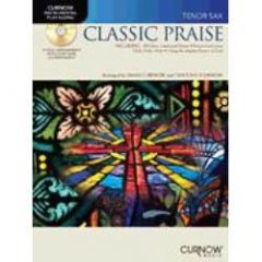 CURNOW MUSIC PRESS CURNOW Instrumental Play Along Classic Praise For Tenor Sax Cd Included