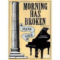 SANTORELLA PUBLISH MORNING Has Broken Piano Vocal Edition Gaelic Traditional