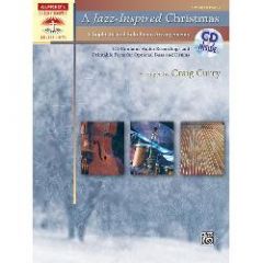 ALFRED A Jazz Inspired Christmas Arranged By Craig Curry Advanced Piano Cd Included