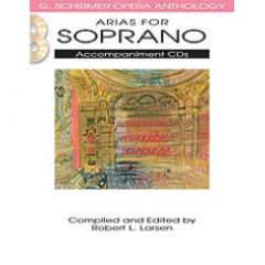 G SCHIRMER ARIAS For Soprano Accompaniment Cds