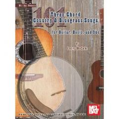MEL BAY THREE Chord Country & Bluegrass Songs For Guitar Banjo & Uke